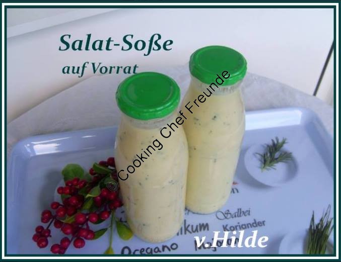 Salatsoße auf Vorrat - Cooking Chef Freunde